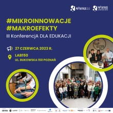 Konferencja dla edukacji  #MIKROINNOWACJE #MAKROEFEKTY